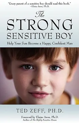 Silny, wrażliwy chłopiec - The Strong, Sensitive Boy