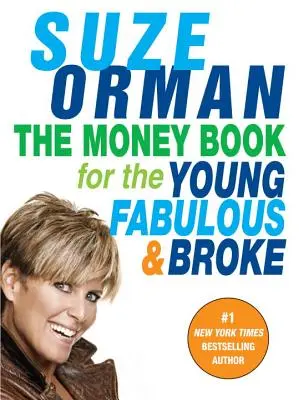 Książka o pieniądzach dla młodych, fantastycznych i spłukanych - The Money Book for the Young, Fabulous & Broke