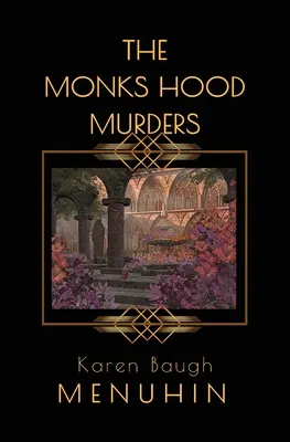 The Monks Hood Murders: Tajemnica morderstwa z lat dwudziestych z Heathcliffem Lennoxem - The Monks Hood Murders: A 1920s Murder Mystery with Heathcliff Lennox