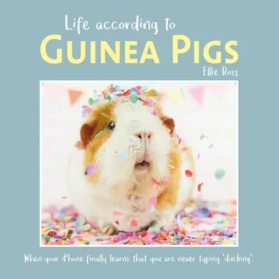 Życie według świnek morskich - Life According to Guinea Pigs