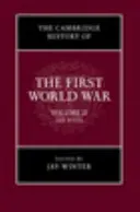 Cambridge Historia pierwszej wojny światowej, tom 2: Państwo - The Cambridge History of the First World War, Volume 2: The State