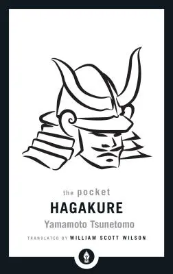 Kieszonkowa Hagakure: Księga samurajów - The Pocket Hagakure: The Book of the Samurai