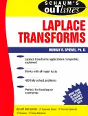 Schaum's Outline of Laplace Transforms (Zarys transformacji Laplace'a) - Schaum's Outline of Laplace Transforms