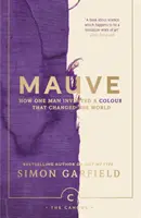 Mauve - Jak jeden człowiek wynalazł kolor, który zmienił świat - Mauve - How one man invented a colour that changed the world