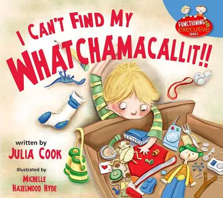 Nie mogę znaleźć mojego Whatchamacallit - I Can't Find My Whatchamacallit