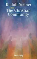 Rudolf Steiner i wspólnota chrześcijańska - Rudolf Steiner and the Christian Community