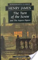 The Turn of the Screw i The Aspern Papers - The Turn of the Screw & the Aspern Papers
