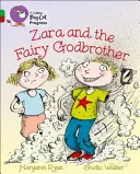 Zara i wróżkowy brat chrzestny - Zara and the Fairy Godbrother