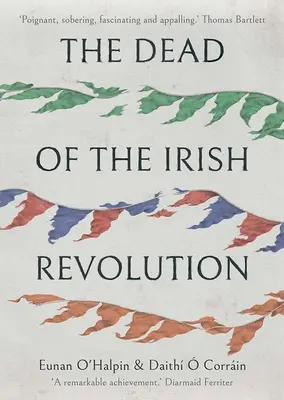 Umarli irlandzkiej rewolucji - The Dead of the Irish Revolution