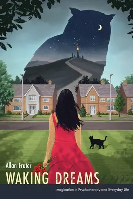 Marzenia na jawie: Wyobraźnia w psychoterapii i życiu codziennym