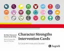 Karty interwencyjne mocnych stron charakteru - Character Strengths Intervention Cards