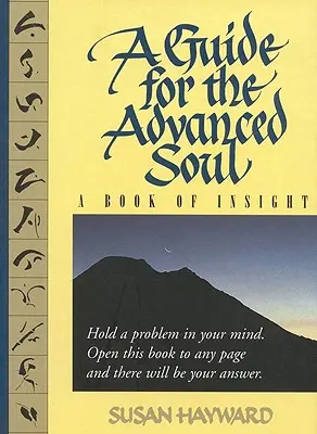 A Guide for the Advanced Soul: A Book of Insight Tag - Hold a Problem in Your Mind