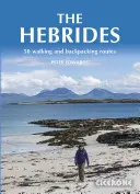 Hebrydy: 50 tras pieszych i z plecakiem - The Hebrides: 50 Walking and Backpacking Routes