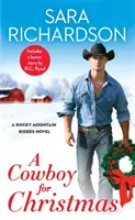 Kowboj na Boże Narodzenie: Zawiera nowelę bonusową - A Cowboy for Christmas: Includes a Bonus Novella