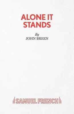 Alone It Stands - Komedia - Alone It Stands - A Comedy