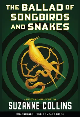 Ballada o ptakach i wężach (powieść o Igrzyskach Śmierci) (wydanie niezmienione) - The Ballad of Songbirds and Snakes (a Hunger Games Novel) (Unabridged Edition)