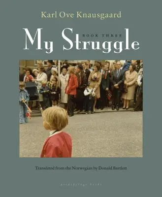 Moja walka, Księga trzecia - My Struggle, Book Three