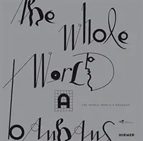 Cały świat w Bauhausie - The Whole World a Bauhaus