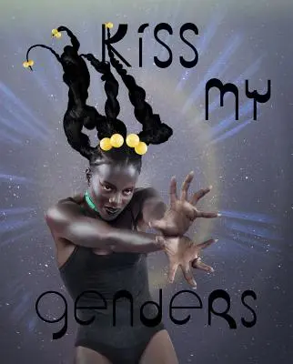 Pocałuj moją płeć - Kiss My Genders