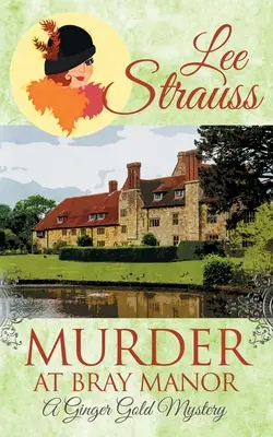 Morderstwo w Bray Manor: przytulna historyczna tajemnica z lat 20. XX wieku - Murder at Bray Manor: a cozy historical 1920s mystery