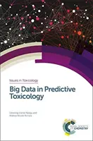 Duże zbiory danych w toksykologii predykcyjnej - Big Data in Predictive Toxicology