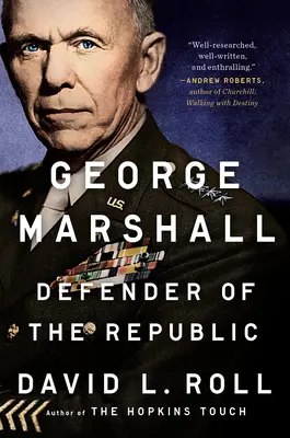 George Marshall: Obrońca Republiki - George Marshall: Defender of the Republic