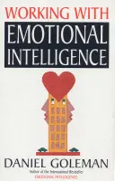 Praca z inteligencją emocjonalną - Working with Emotional Intelligence