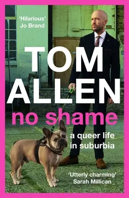Bez wstydu: Queerowe życie na przedmieściach - No Shame: A Queer Life in Suburbia