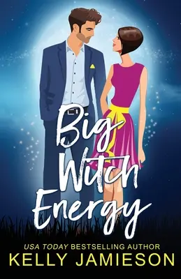 Energia wielkiej czarownicy - Big Witch Energy