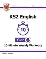 KS2 Angielski 10-minutowe cotygodniowe treningi - rok 6 - KS2 English 10-Minute Weekly Workouts - Year 6