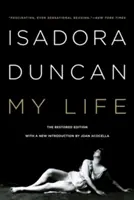 Isadora Duncan: Moje życie