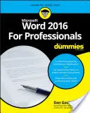 Word 2016 dla profesjonalistów dla opornych - Word 2016 for Professionals for Dummies