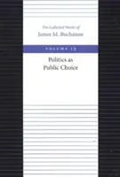 Polityka jako wybór publiczny - Politics as Public Choice