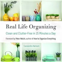 Prostsze macierzyństwo: Czyste i wolne od bałaganu w 15 minut dziennie (Feng Shui Decorating, dla fanów bałaganu) - A Simpler Motherhood: Clean and Clutter-Free in 15 Minutes a Day (Feng Shui Decorating, for Fans of Cluttered Mess)