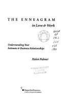 Enneagram w miłości i pracy: Zrozumienie relacji intymnych i biznesowych - The Enneagram in Love and Work: Understanding Your Intimate and Business Relationships