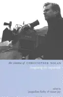 Kino Christophera Nolana: wyobrażanie sobie niemożliwego - The Cinema of Christopher Nolan: Imagining the Impossible