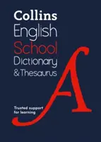 Collins School Dictionary & Thesaurus: Zaufane wsparcie w nauce - Collins School Dictionary & Thesaurus: Trusted Support for Learning