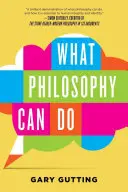 Co filozofia może zrobić - What Philosophy Can Do