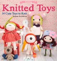 Knitted Toys: 14 uroczych zabawek do zrobienia na drutach - Knitted Toys: 14 Cute Toys to Knit