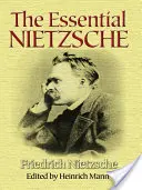 The Essential Nietzsche