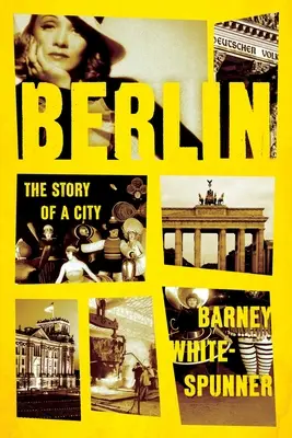Berlin: Historia miasta - Berlin: The Story of a City