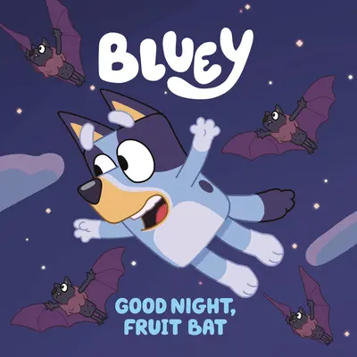 Dobranoc, owocowy nietoperzu - Good Night, Fruit Bat