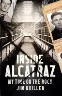 Wewnątrz Alcatraz: Mój czas na skale - Inside Alcatraz: My Time on the Rock