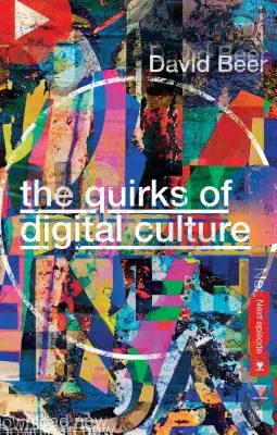 Dziwactwa kultury cyfrowej - The Quirks of Digital Culture