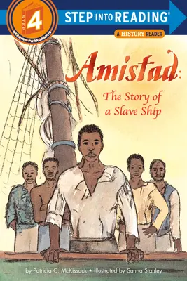 Amistad: Historia statku niewolników - Amistad: The Story of a Slave Ship