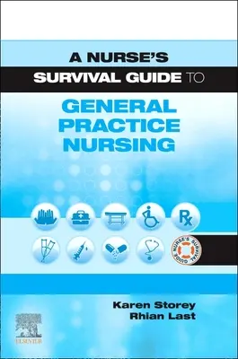 Przewodnik przetrwania pielęgniarki po pielęgniarstwie ogólnym - A Nurse's Survival Guide to General Practice Nursing