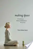 Making Space: Tworzenie domowej praktyki medytacyjnej - Making Space: Creating a Home Meditation Practice