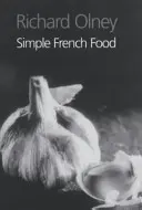 Proste francuskie jedzenie - Simple French Food