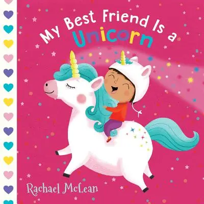 Mój najlepszy przyjaciel jest jednorożcem: Książka z podnoszoną klapką - My Best Friend Is a Unicorn: A Lift-The-Flap Book