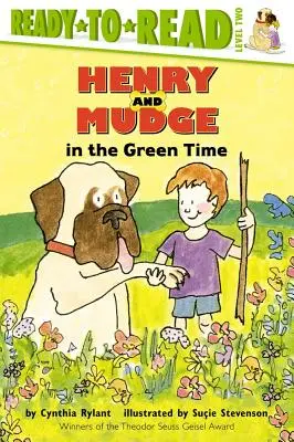Henry i Mudge w zielonym czasie - Henry and Mudge in the Green Time